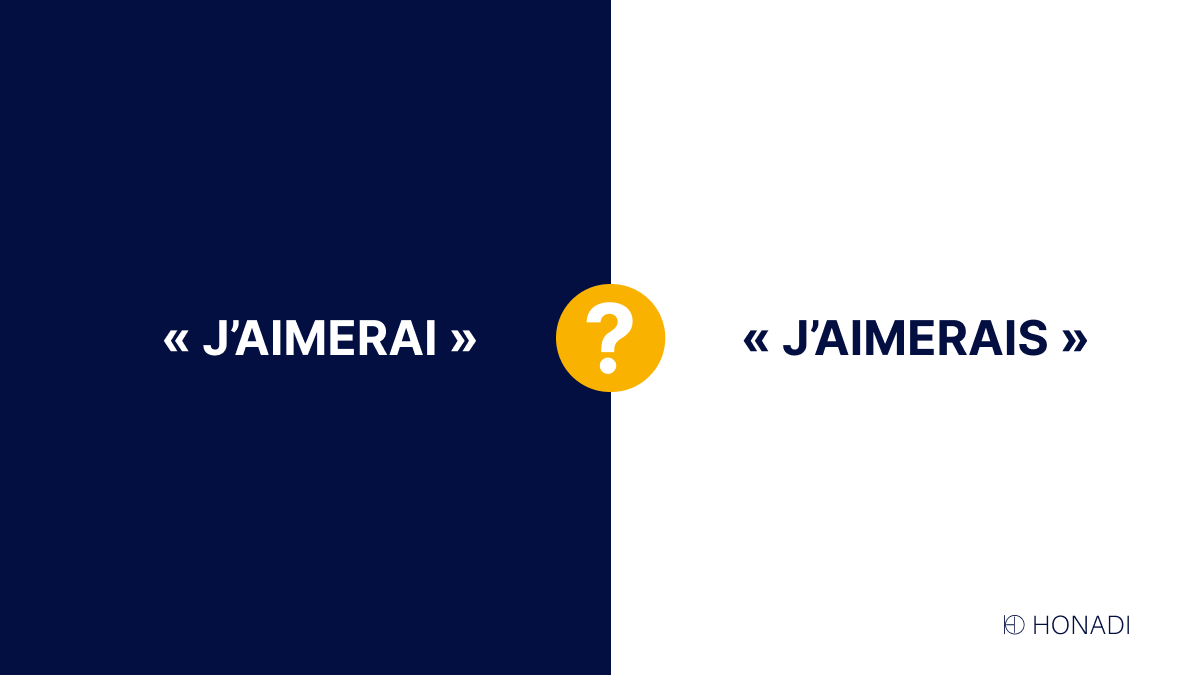 Doit-on écrire « J’aimerai » ou « j’aimerais » ?