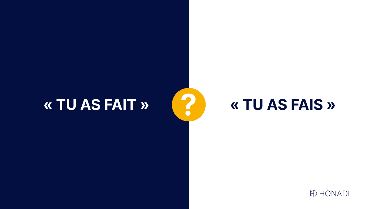 Écrit-on « tu as fait » ou « tu as fais » ?