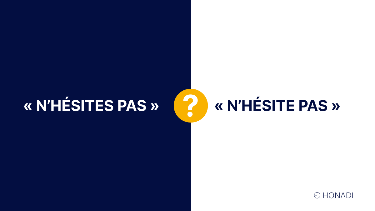 Faut-il écrire « N’hésite pas » ou « N’hésites pas » ?